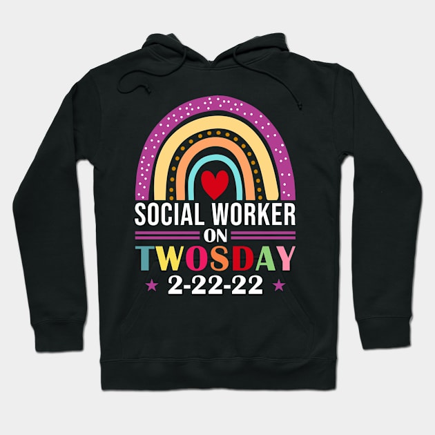 Social Worker On Twosday 2/22/22 Hoodie by loveshop